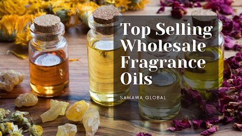 Top selling wholesale fragrance oils