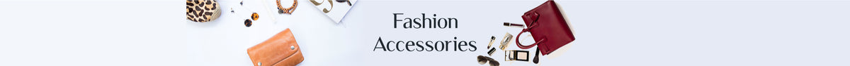 Fashion Accessories